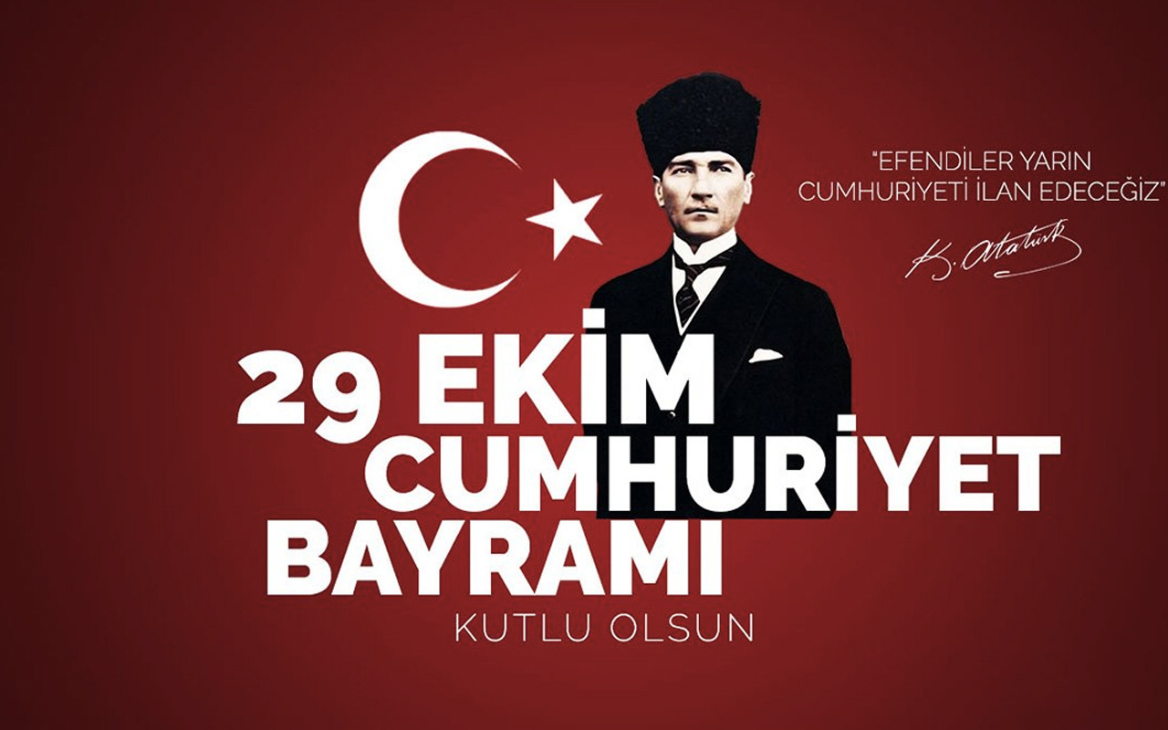 29 Ekim Cumhuriyet Bayramımız Kutlu Olsun